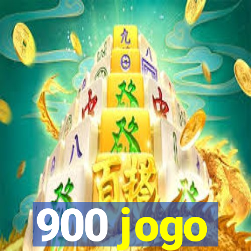 900 jogo